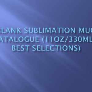 Blank Sublimation Mug Catalogue